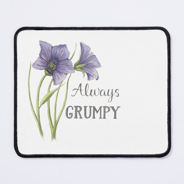 Item preview, Always Grumpy Blue Flowers designed and sold by NaughtyFlorals.