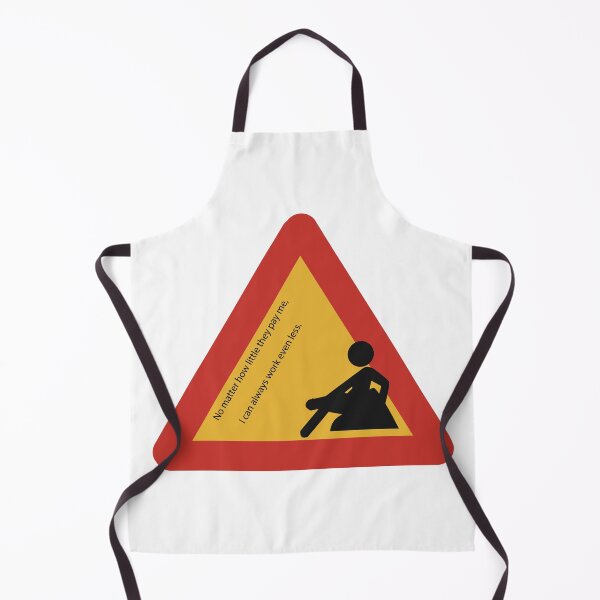 Item preview, No matter how little they pay me designed and sold by Say-Less-Studio.