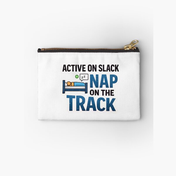 Item preview, Active On Slack Nap On The Track Funny Remote Work Design designed and sold by ZYNORAworld.