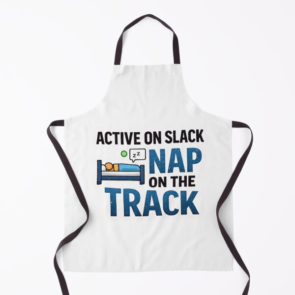 Item preview, Active On Slack Nap On The Track Funny Remote Work Design designed and sold by ZYNORAworld.