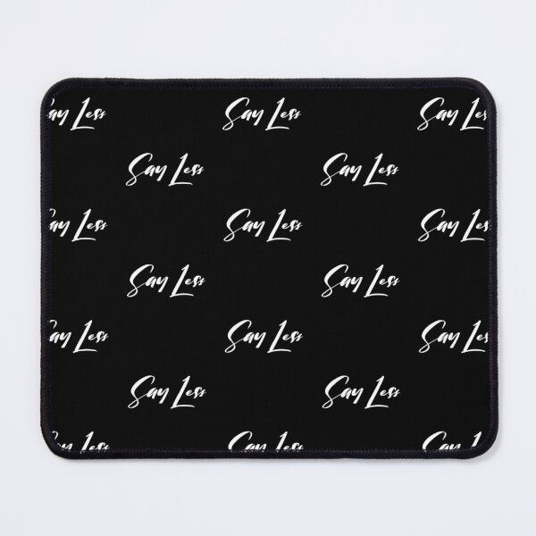 Item preview, The "Say Less" Embroidered Signature designed and sold by xneii.