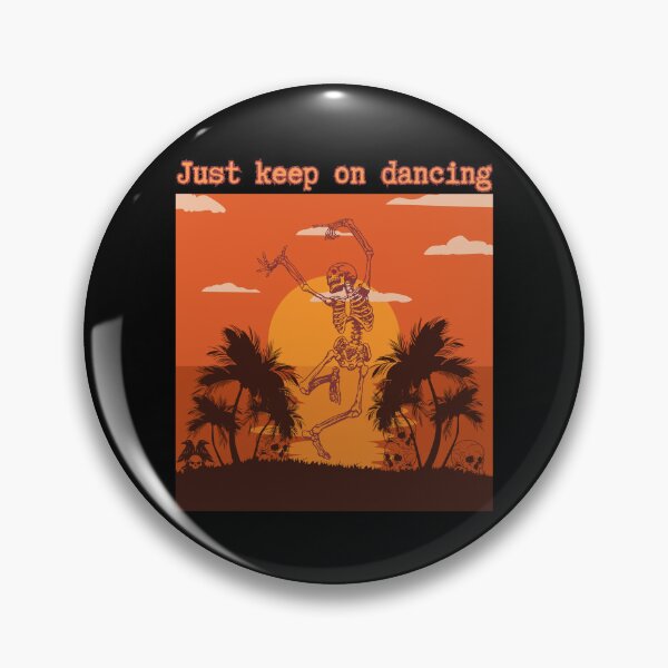 Item preview, 'Just Keep On Dancing' - Motivational Vintage Summer Skeleton designed and sold by AtushaSpark.