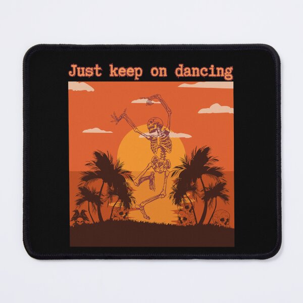 Item preview, 'Just Keep On Dancing' - Motivational Vintage Summer Skeleton designed and sold by AtushaSpark.