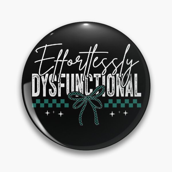 Item preview, Effortlessly Dysfunctional designed and sold by OURART15.