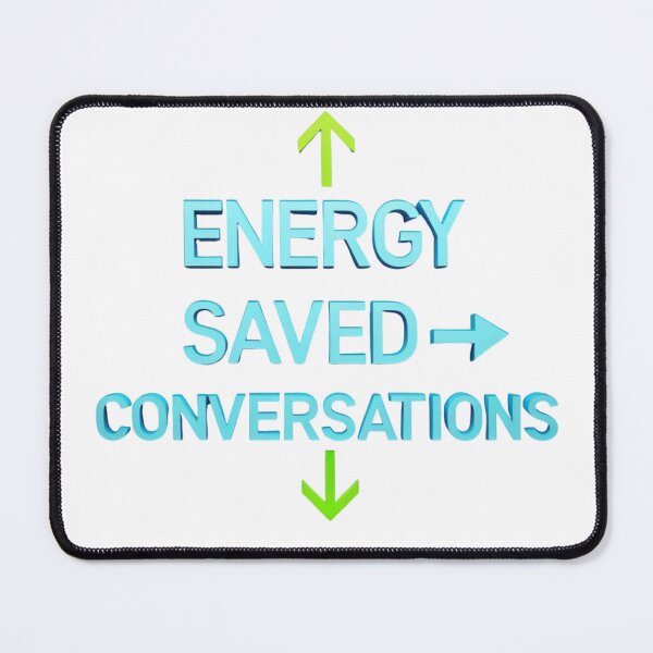 Item preview, Energy Saved Over Conversations – Introvert Shirt designed and sold by ElsterCreative.
