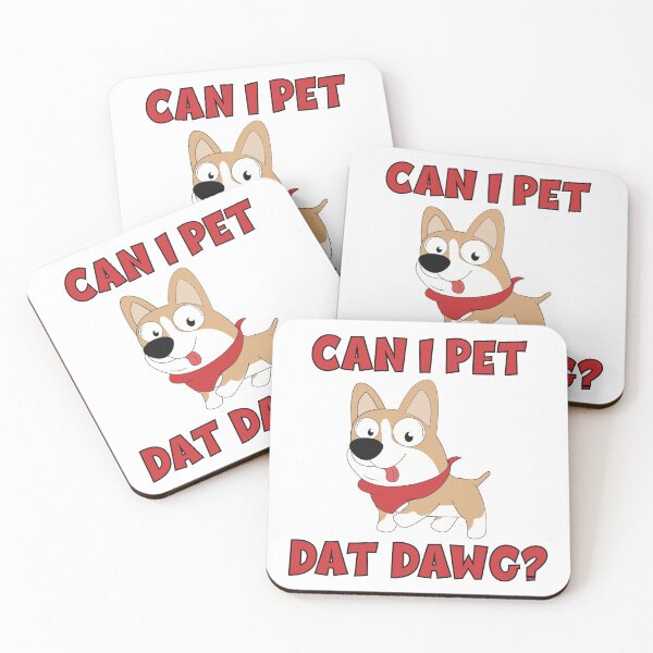 Item preview, Can I Pet Dat Dog? designed and sold by Miscelenious.