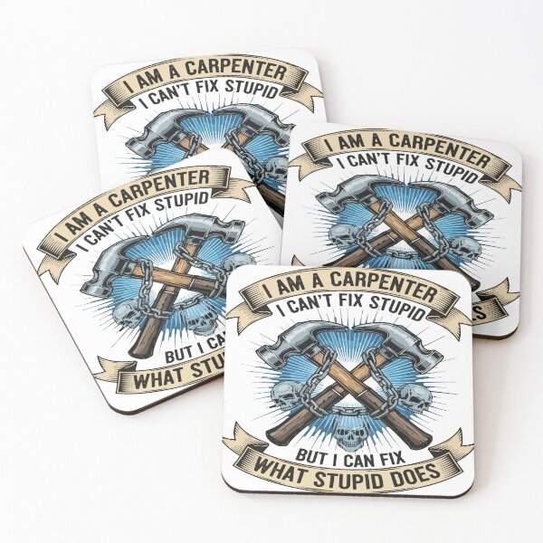 Item preview, fathers day i'am a carpenter o can't fix stupid but  i can fix what stupied does designed and sold by Uglyandcute.
