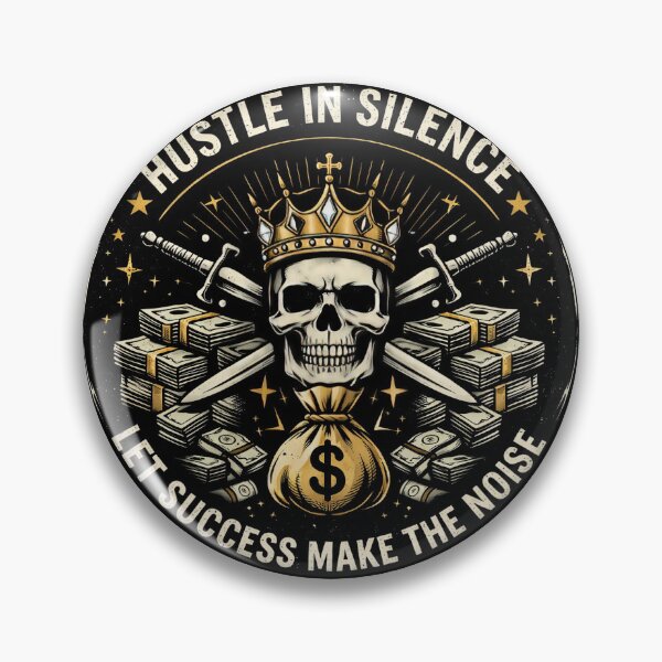 Item preview, Hustle In Silence Let Success Make The Noise Skull Money King Design designed and sold by apex.vibe.