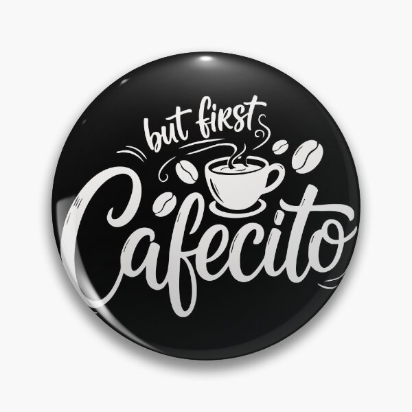 Item preview, But First, Cafecito designed and sold by JoseloRochaArt.