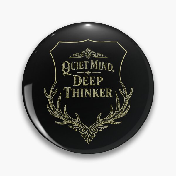 Item preview, Quiet Mind Deep Thinker Minimalist Quote Design designed and sold by TeesOnRosebud.
