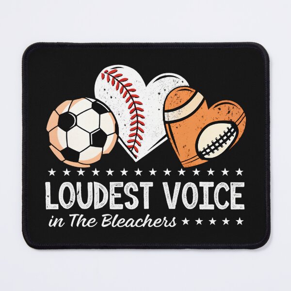 Item preview, Loudest Voice in the Bleachers designed and sold by GogoGrove.