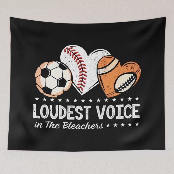 Item preview, Loudest Voice in the Bleachers designed and sold by GogoGrove.