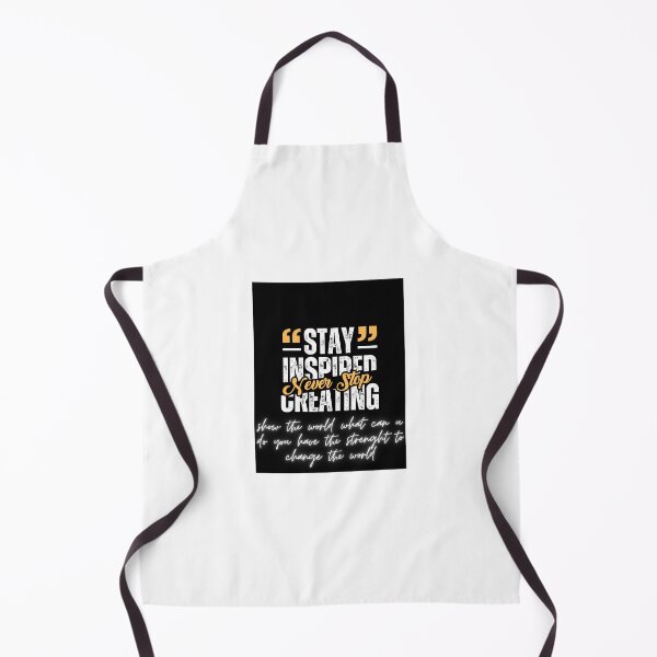 Item preview, STAY INSPIRED NEVER STOP CREATING designed and sold by DSP colletion.