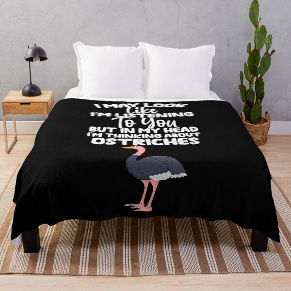 Item preview, I May Look Like I'm Listening To You But In My Head I'm Thinking About Ostriches  designed and sold by GabbyKash.