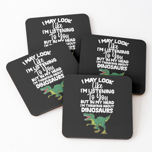 Item preview, I May Look Like I'm Listening To You But In My Head I'm Thinking About Dinosaurs designed and sold by GabbyKash.