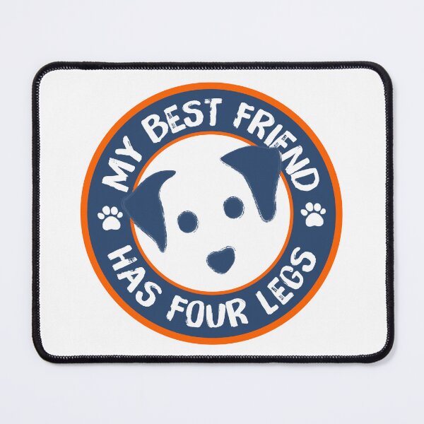 Item preview, My Best Friend Has Four Legs designed and sold by G2Creative.