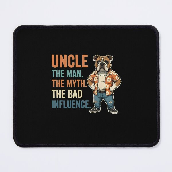 Item preview, Uncle The Man The Myth The Bad Influence designed and sold by TshirtsOnline-.
