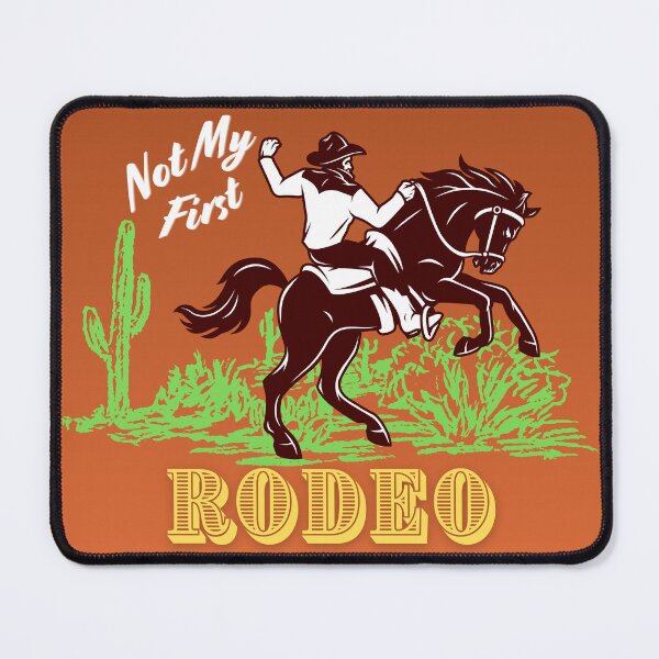 Item preview, Not My First Rodeo – Western Cowboy Graphic designed and sold by Pandemonium Art & Design.