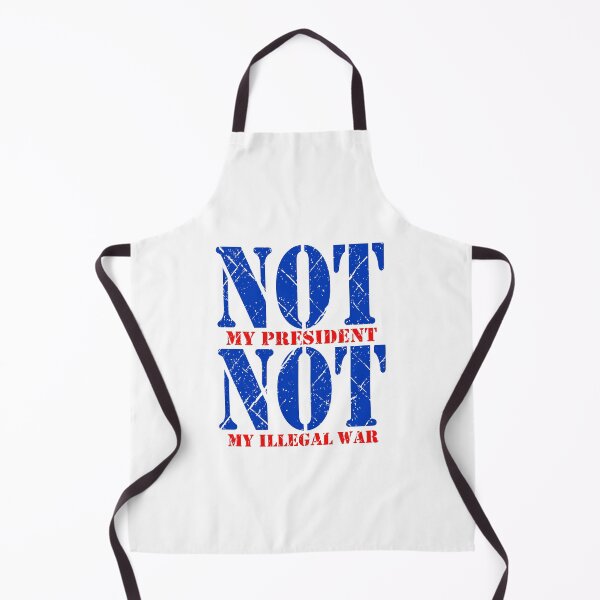 Item preview, Not My President Not My Illegal War Distressed designed and sold by EthosWear.