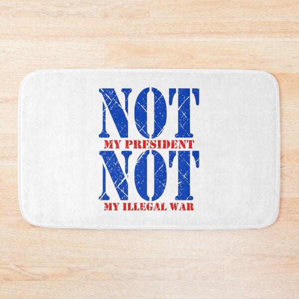 Item preview, Not My President Not My Illegal War Distressed designed and sold by EthosWear.