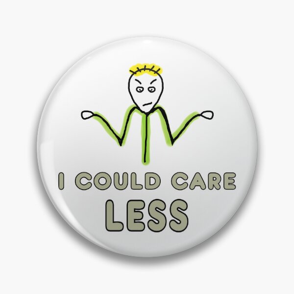 Item preview, I Could Care Less designed and sold by Mark-Ewbie.