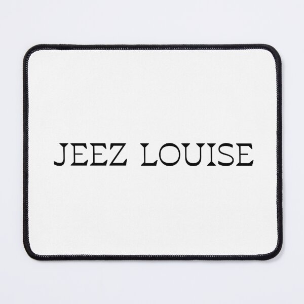 Item preview, Jeez Louise designed and sold by veach.