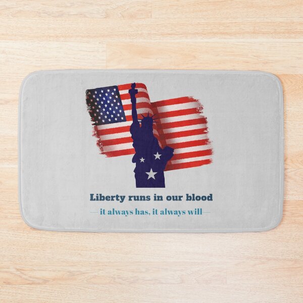 Item preview, Liberty Runs In Our Blood — It Always Has, It Always Will designed and sold by Zoaluxe.
