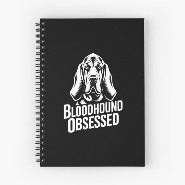 Item preview, Bloodhound Obsessed designed and sold by theartfulaspie.
