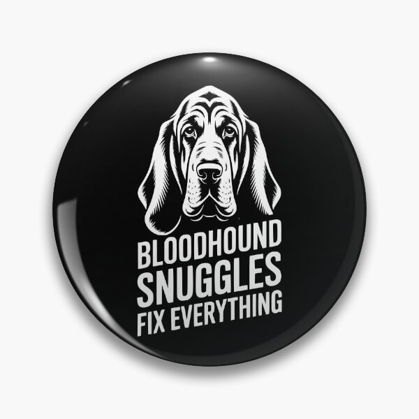 Item preview, Bloodhound Snuggles Fix Everything designed and sold by theartfulaspie.