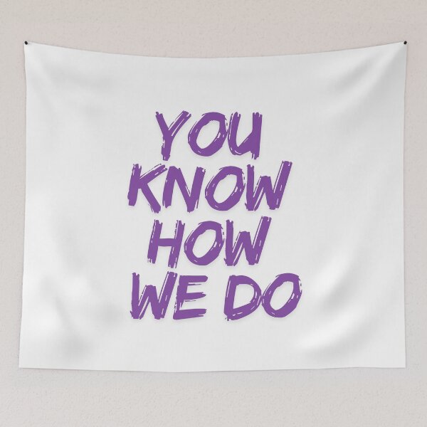 Item preview, You know how we do - 2.0 designed and sold by SnapsBySara.