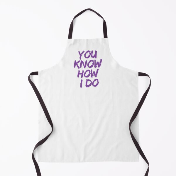 Item preview, You know how I do - 2.0 designed and sold by SnapsBySara.