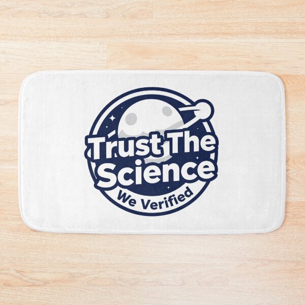 Item preview, Trust The Science Funny Science Quote Design designed and sold by VibeFactoryOfc.