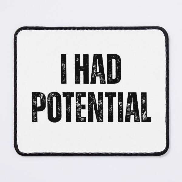 Item preview, I Had Potential Funny Sarcastic Physics Science Pun Vintage designed and sold by Ali-printshop.