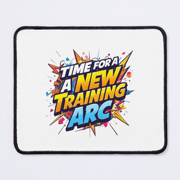 Item preview, Time For A New Training Arc Anime Gym Quote designed and sold by Snedsdigital.