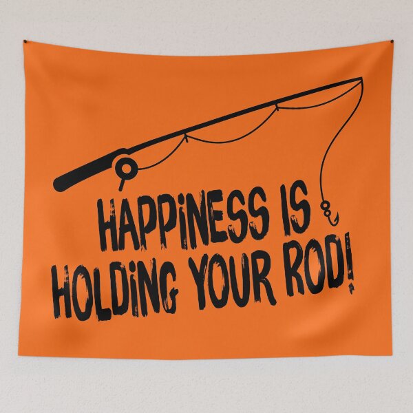 Item preview, Happiness Is Holding Your Rod designed and sold by G2Creative.