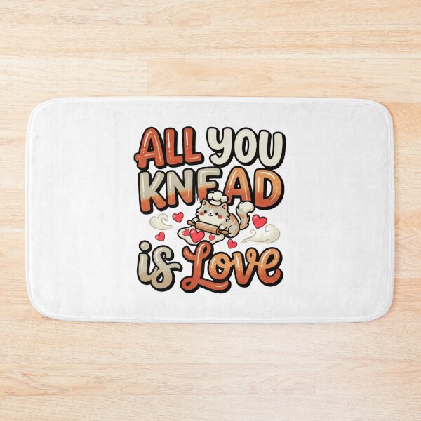 Item preview, cute cat biscuits all you knead is love art designed and sold by ArtDesignTp.