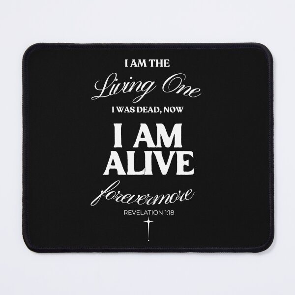 Item preview, I Am Alive Forevermore designed and sold by Conduit Tees.
