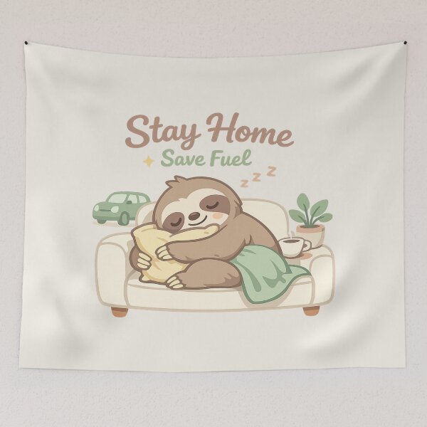 Item preview, Cute Sloth Stay Home Save Fuel | Cozy Lazy Aesthetic Illustration designed and sold by PopCulturePixel.