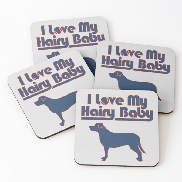 Item preview, I Love My Hairy Baby designed and sold by G2Creative.