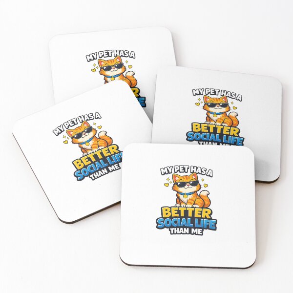 Item preview, My Pet Has a Better Social Life Than Me Funny Pet Design designed and sold by StyleLap.