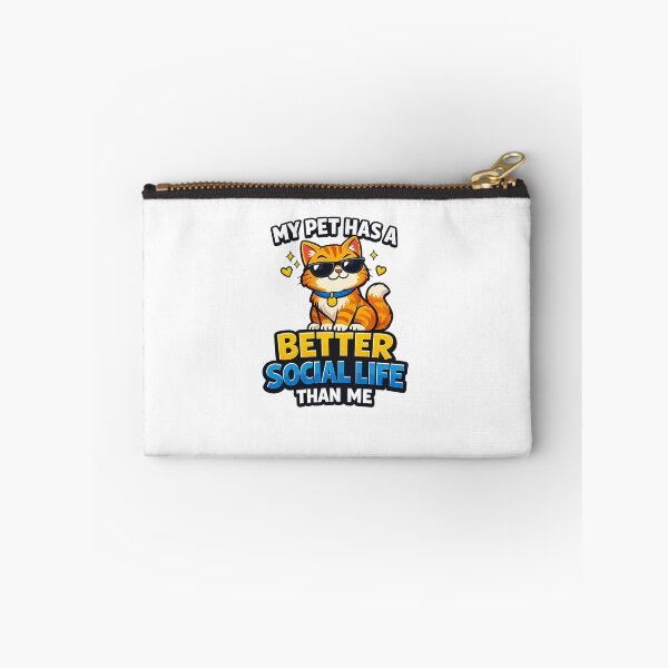 Item preview, My Pet Has a Better Social Life Than Me Funny Pet Design designed and sold by StyleLap.