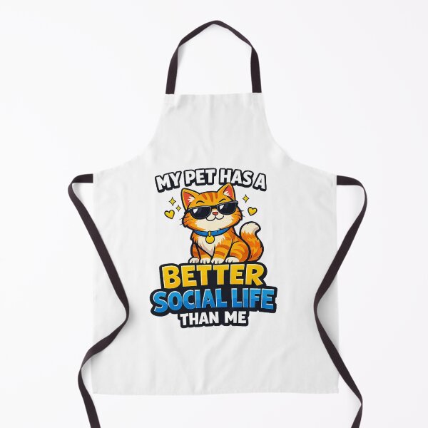 Item preview, My Pet Has a Better Social Life Than Me Funny Pet Design designed and sold by StyleLap.