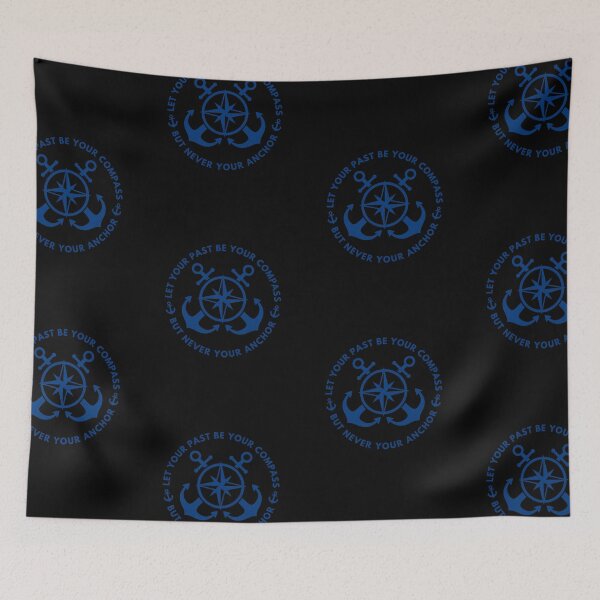 Item preview, Let your past be your compass but never your anchor designed and sold by CyrilloArt.