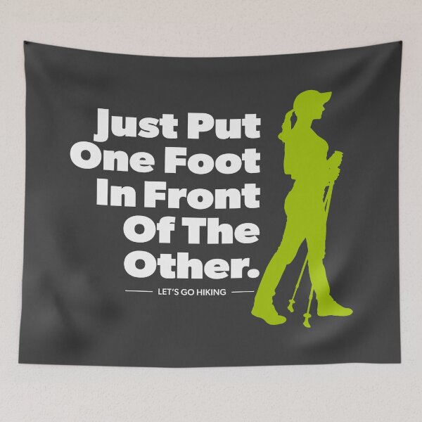 Item preview, Hiking: One Foot in Front of the Other Color Female/Reversed Text designed and sold by G2Creative.