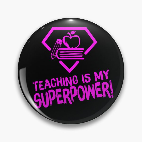 Item preview, Teaching Is My SuperPower! Pink designed and sold by G2Creative.