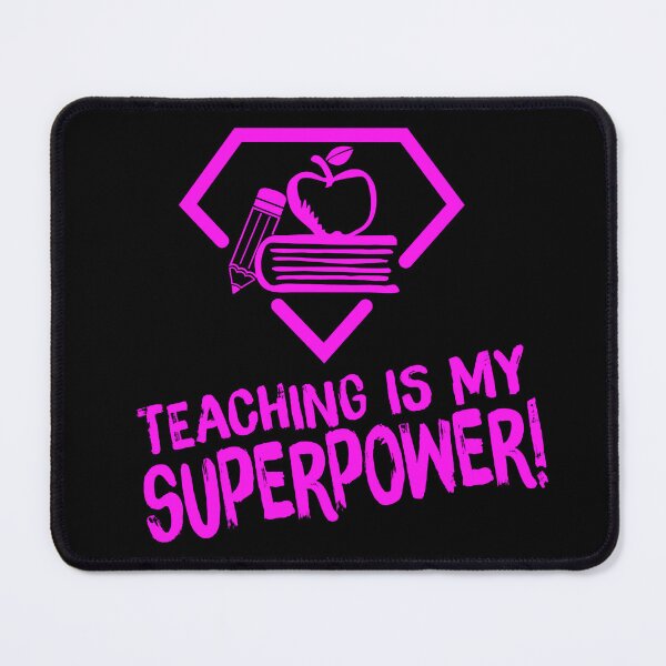 Item preview, Teaching Is My SuperPower! Pink designed and sold by G2Creative.