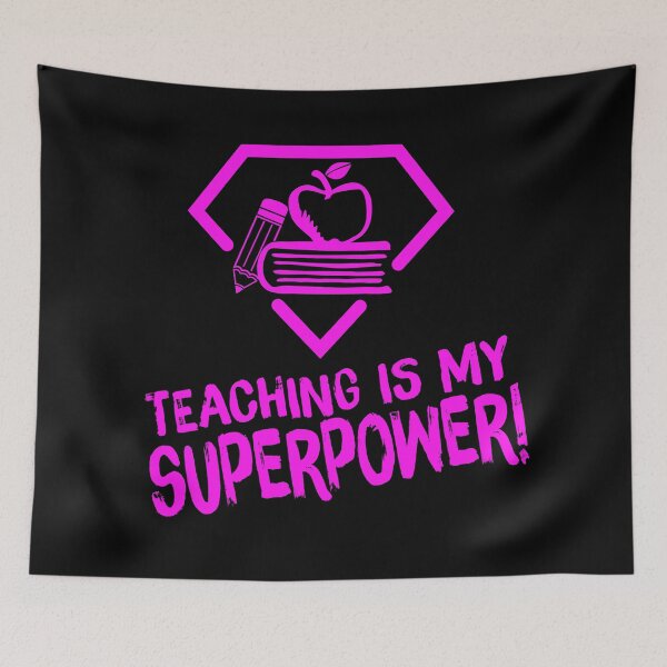 Item preview, Teaching Is My SuperPower! Pink designed and sold by G2Creative.