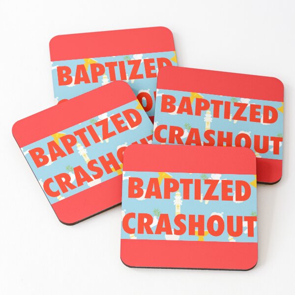 Item preview, BAPTIZED CRASHOUT designed and sold by john ares.