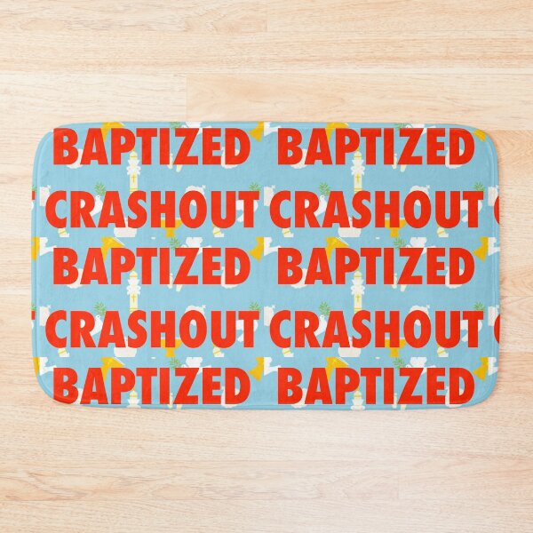 Item preview, BAPTIZED CRASHOUT designed and sold by john ares.