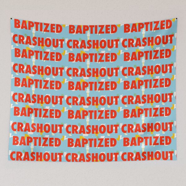Item preview, BAPTIZED CRASHOUT designed and sold by john ares.